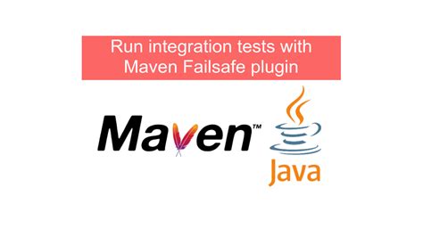 maven integration test before package|maven run integration tests.